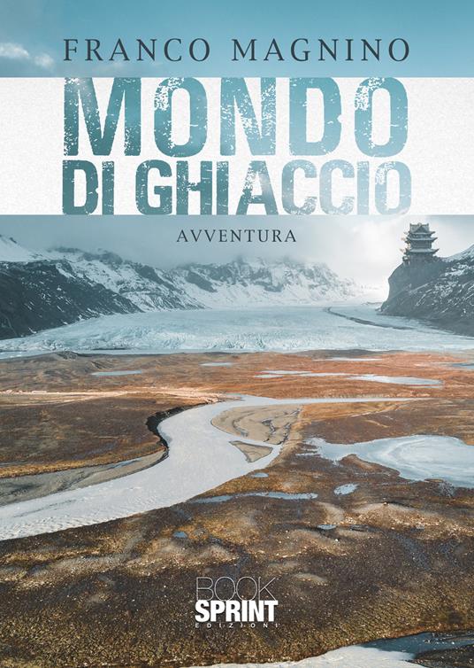 Mondo di ghiaccio - Franco Magnino - copertina