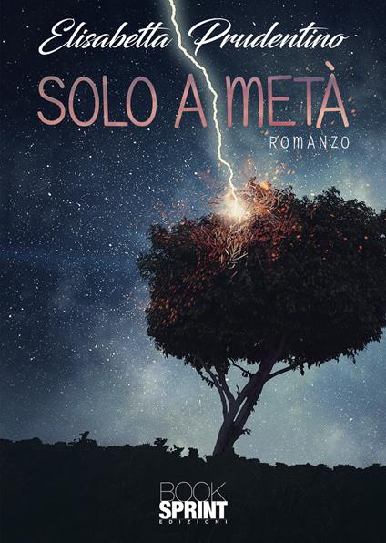 Solo a metà - Elisabetta Prudentino - copertina