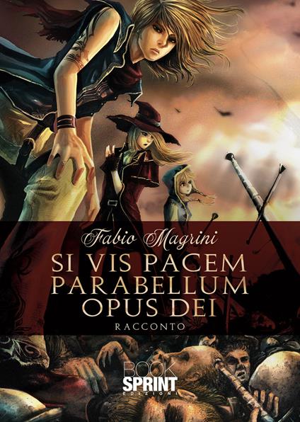 Si vis pacem para bellum opus Dei - Fabio Magrini - copertina