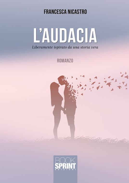 L'audacia - Francesca Nicastro - copertina
