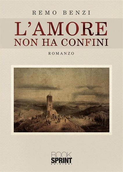 L' amore non ha confini - Remo Benzi - ebook