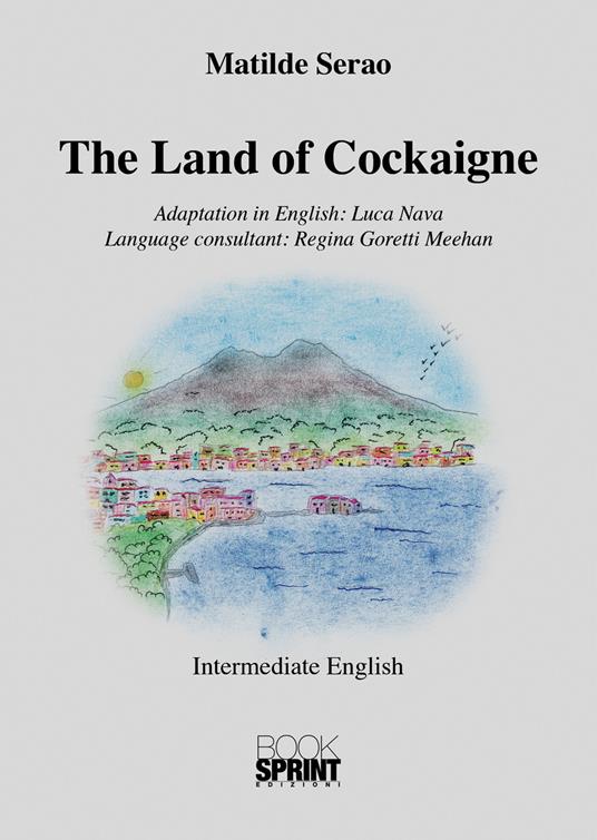 The land of cockaigne - Matilde Serao - copertina