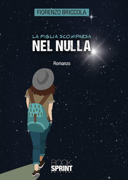 La figlia scomparsa nel nulla - Fiorenzo Briccola - copertina
