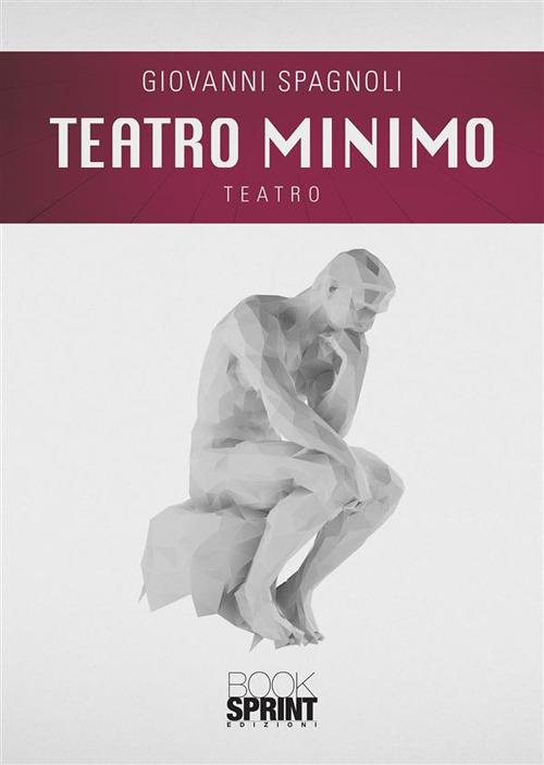 Teatro minimo - Giovanni Spagnoli - ebook
