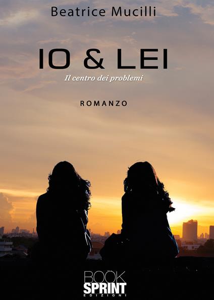 Io & lei - Beatrice Mucilli - copertina