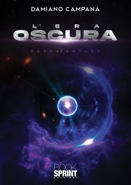 L'era oscura - Damiano Campana - copertina