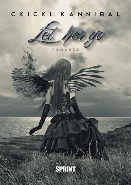 Let her go - Ckicki Kannibal - ebook