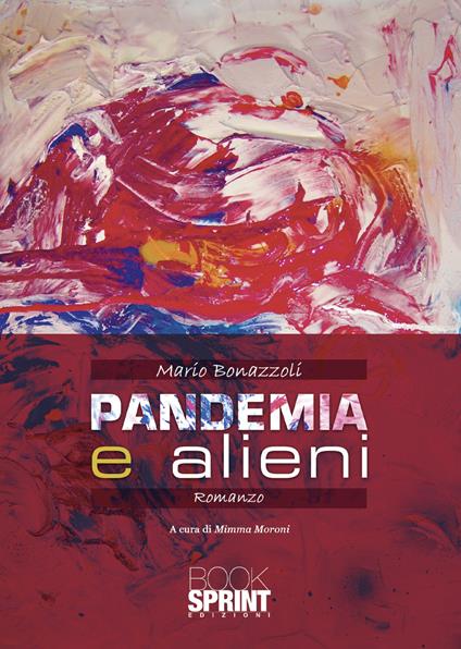Pandemia e alieni - Mario Bonazzoli - copertina