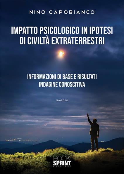 Impatto psicologico in ipotesi di civiltà extraterrestri - Nino Capobianco - copertina