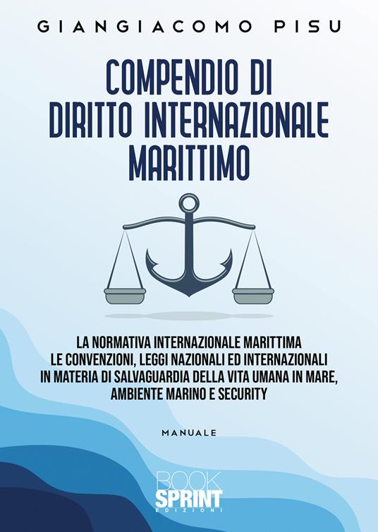 Compendio di diritto internazionale marittimo - Giangiacomo Pisu - copertina