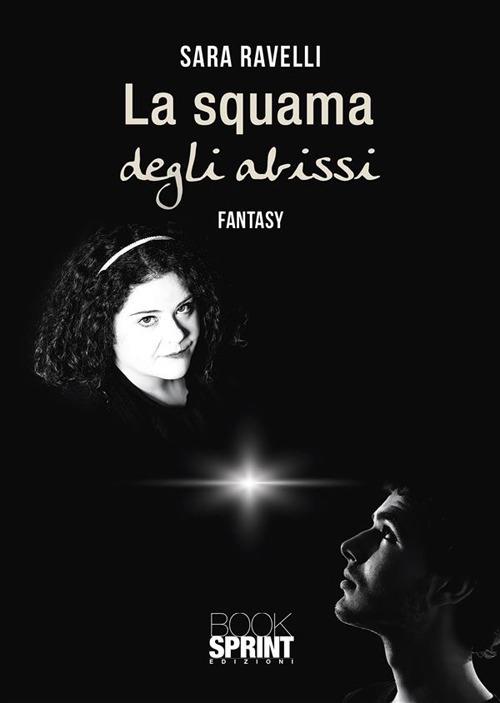 La squama degli abissi - Sara Ravelli - ebook