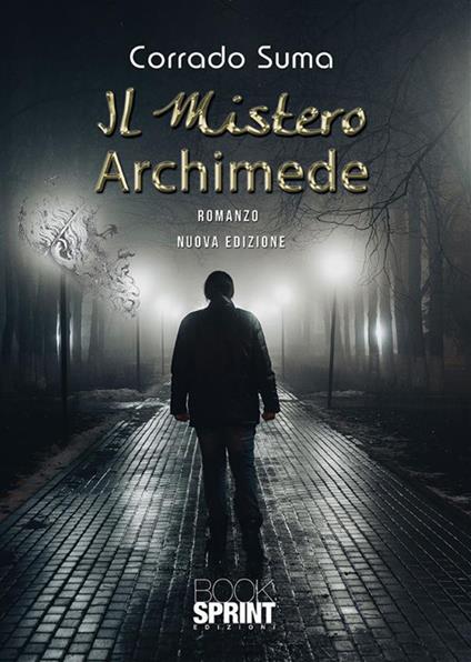 Il mistero Archimede. Nuova ediz. - Corrado Suma - ebook