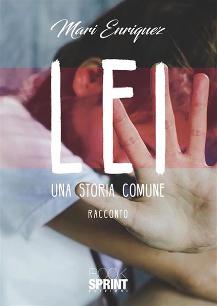 Lei. Una storia comune - Mari Enriquez - ebook