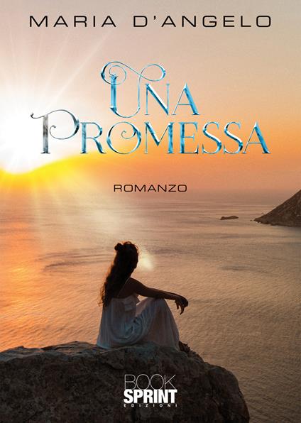 Una promessa - Maria D’Angelo - copertina