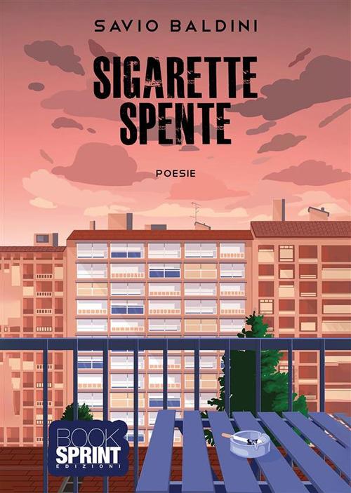 Sigarette spente - Savio Baldini - ebook
