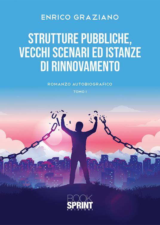Strutture pubbliche, vecchi scenari ed istanze di rinnovamento - Enrico Graziano - copertina