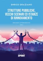 Strutture pubbliche, vecchi scenari ed istanze di rinnovamento