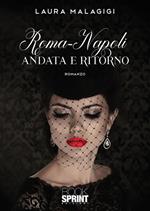 Roma-Napoli andata e ritorno