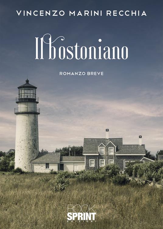 Il bostoniano - Vincenzo Marini Recchia - copertina