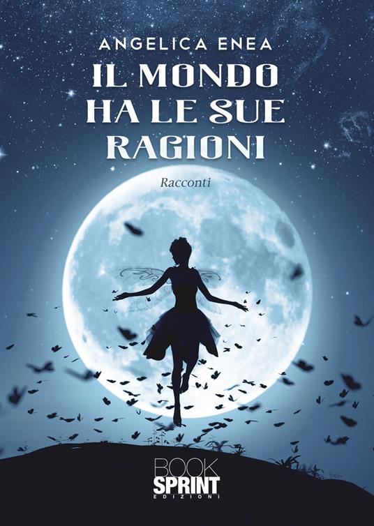 Il mondo ha le sue ragioni - Angelica Enea - copertina