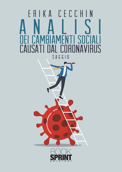 Analisi dei cambiamenti sociali causati dal Coronavirus - Erika Cecchin - copertina