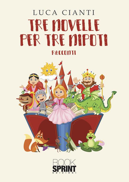 Tre novelle per tre nipoti - Luca Cianti - copertina