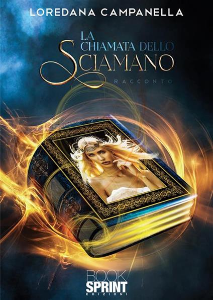 La chiamata dello sciamano - Loredana Campanella - ebook