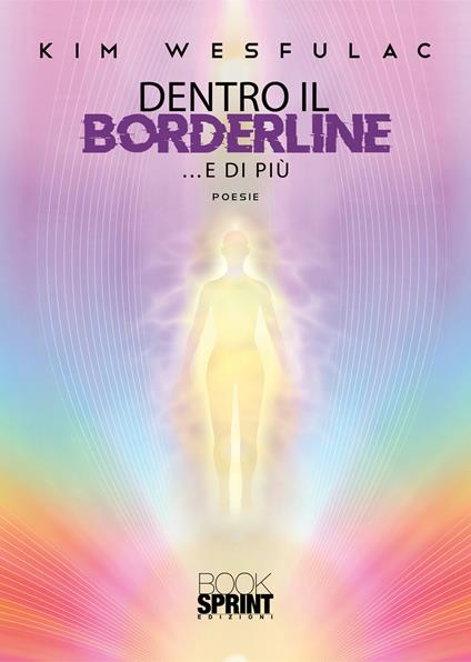 Dentro il borderline... e di più - Kim Wesfulac - copertina