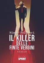 Il killer delle finte vergini