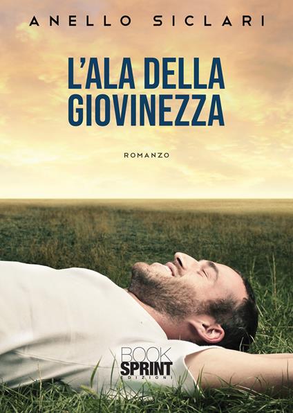 L'ala della giovinezza - Anello Siclari - copertina