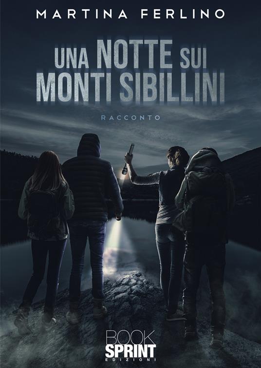 Una notte sui Monti Sibillini - Martina Ferlino - copertina