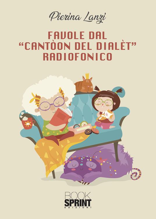 Favole dal «Cantòon del dialèt» radiofonico - Pierina Lanzi - copertina