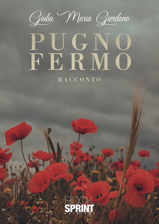 Pugno fermo - Giulia Maria Giordano - copertina