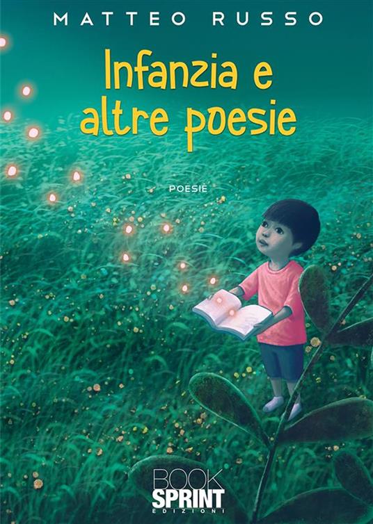 Infanzia e altre poesie - Matteo Russo - ebook