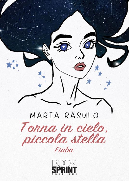 Torna in cielo, piccola stella - Maria Rasulo - copertina