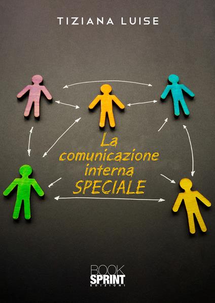 La comunicazione interna speciale - Tiziana Luise - copertina