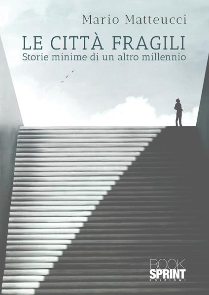 Le città fragili - Mario Matteucci - copertina