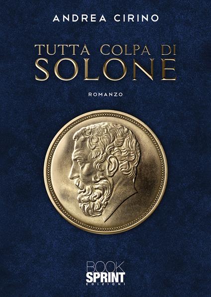Tutta colpa di Solone - Andrea Cirino - copertina