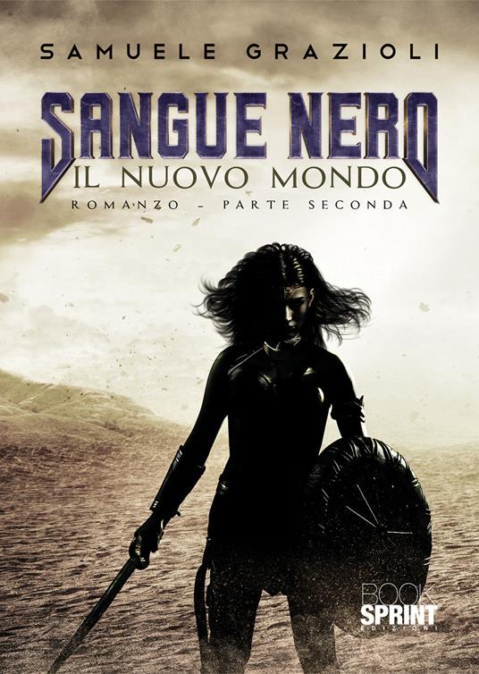 Sangue Nero. Parte seconda - Samuele Grazioli - copertina