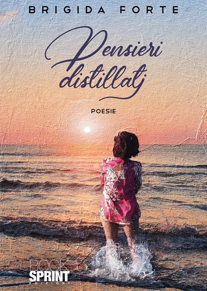 Pensieri distillati - Brigida Forte - copertina
