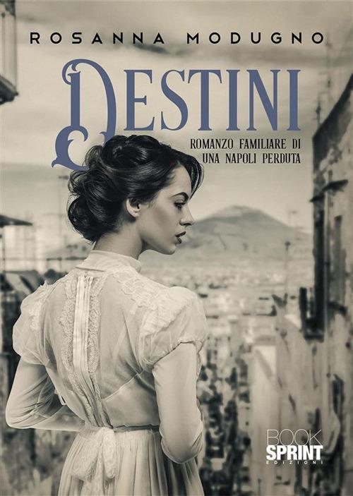 Destini - Rosanna Modugno - ebook