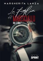 La figlia del Maresciallo. Margherita Lanza