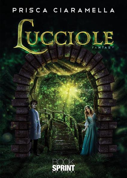 Lucciole - Prisca Ciaramella - ebook