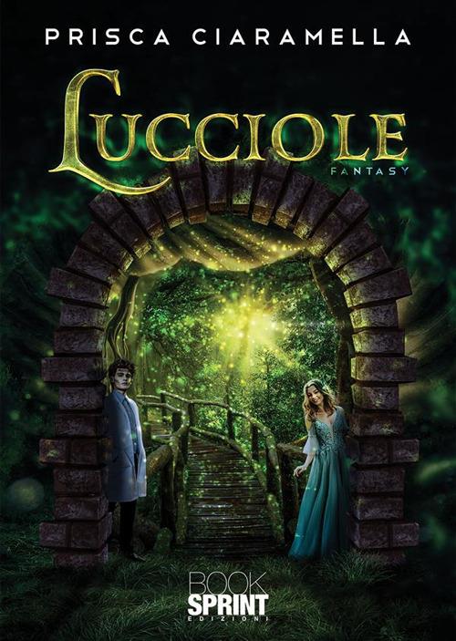 Lucciole - Prisca Ciaramella - ebook