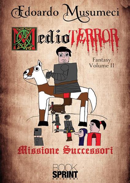 Medioterror - Volume 2 - Edoardo Musumeci - ebook