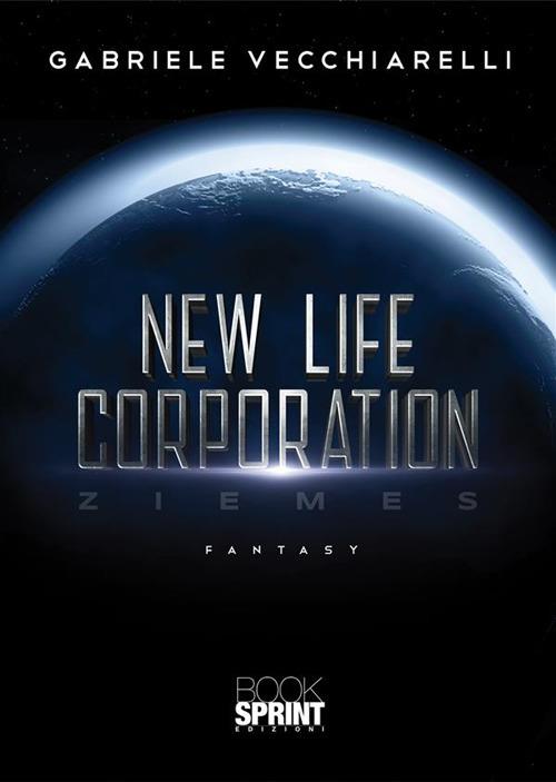 New life corporation. Ziemes - Gabriele Vecchiarelli - copertina