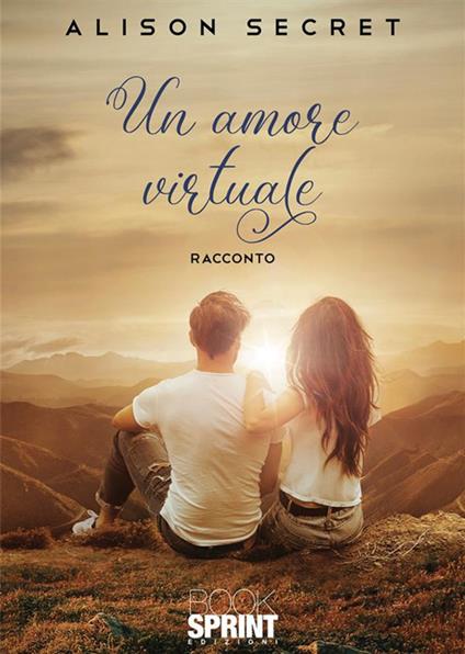 Un amore virtuale - Alison Secret - copertina