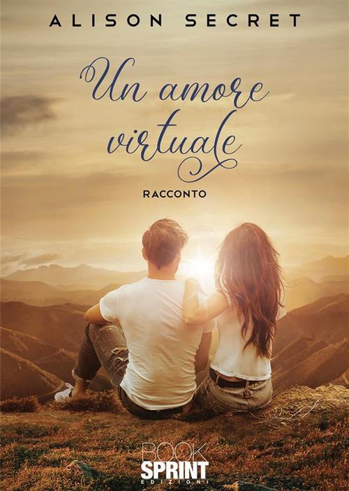 Un amore virtuale - Alison Secret - copertina