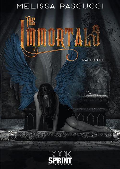 The Immortals - Melissa Pascucci - ebook