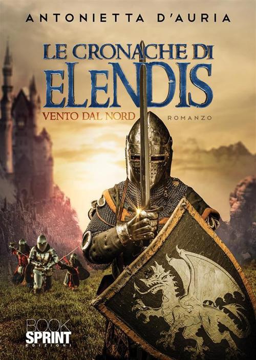 Le cronache di Elendis - Antonietta D’Auria - copertina